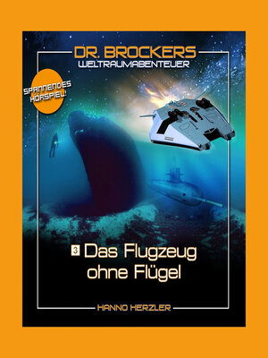 cover image of Dr. Brockers Weltraumabenteuer 02
